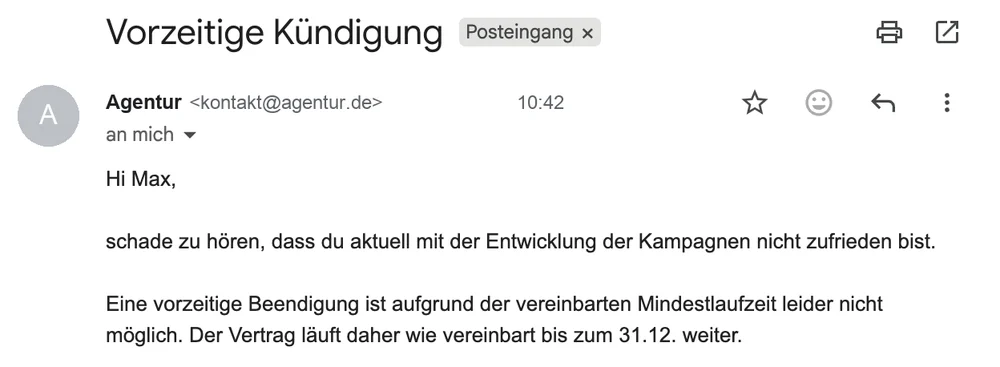 Antwort auf eine Kündigung: vorzeitige Beendigung wegen Mindestlaufzeit nicht möglich.